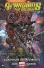 GUARDIANS OF THE GALAXY VOL 03 GUARDIANS DISASSEMBLED TP [9780785189671]